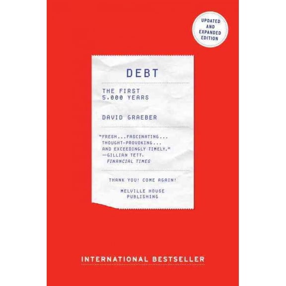 Pre-Owned Debt : The First 5000 Years (Updated and Expanded) Paperback