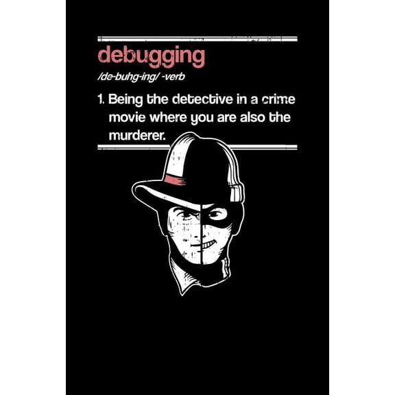 Debugging: 120 Pages I 6x9 I Music Sheet I Funny Software Engineering, Coder Hacker Gifts Paperback 1080880739 9781080880737 Funny Notebooks