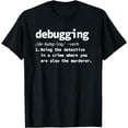 thumbnail image 1 of Debugging Definition Programming T-Shirt, 1 of 4