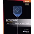 thumbnail image 1 of Pre-Owned Debugging Microsoft .Net 2.0 Applications (Paperback) 0735622027 9780735622029, 1 of 1