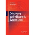 thumbnail image 1 of Debugging at the Electronic System Level, (Paperback), 1 of 1