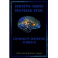 thumbnail image 1 of Debunking Common Paranormal Myths: Exploring Pasychosomatic Pareidolia (Paperback), 1 of 1