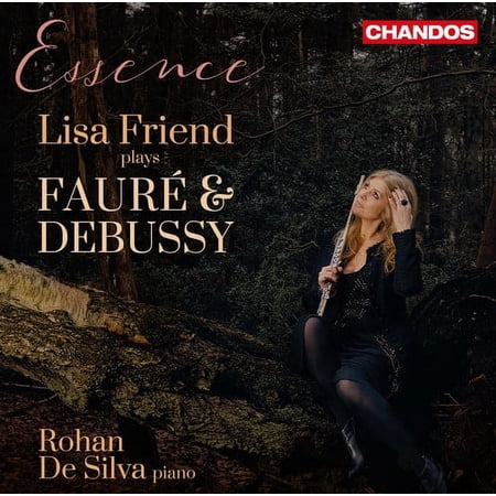 Debussy / Friend / Silva - Essence - Music & Performance - CD