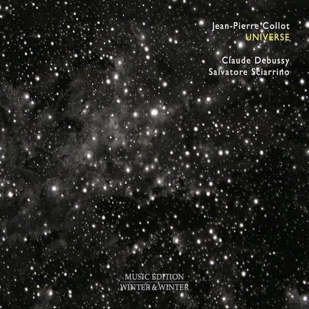 Debussy / Sciarrino / Collot - Universe - Music & Performance - CD