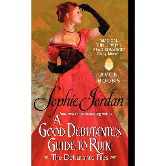 Debutante Files A Good Debutante's Guide to Ruin, Book 1, (Paperback)