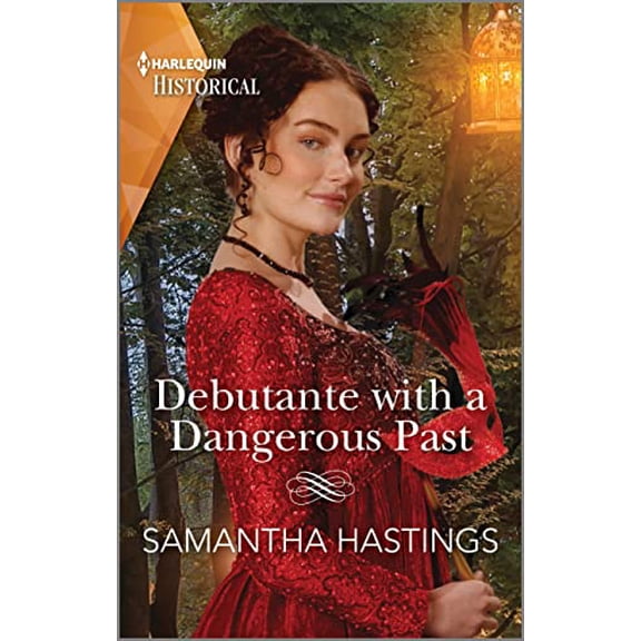 Pre-Owned Debutante with a Dangerous Past (Mass Market Paperback) 1335595678 9781335595676