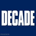 thumbnail image 1 of Pre-Owned Decade (Hardcover) 0714857688 9780714857688, 1 of 1