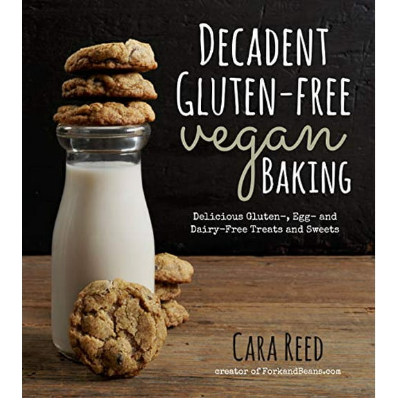 Pre-Owned Decadent Gluten-Free Vegan Baking: Delicious, Gluten-, Egg- And Dairy-Free Treats and Sweets (Paperback) 1624140718 9781624140716