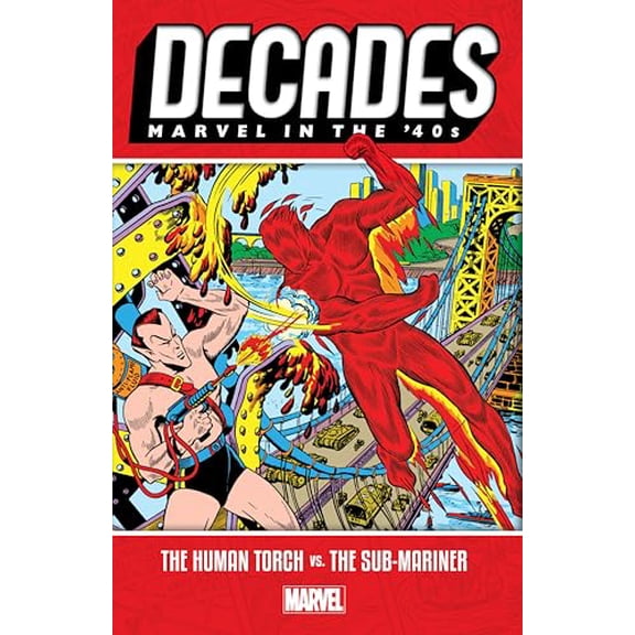Pre-Owned Decades: Marvel in the '40s - The Human Torch vs. the Sub-Mariner (Paperback) 1302916580 9781302916589