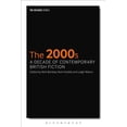 thumbnail image 1 of Decades The 2000s: A Decade of Contemporary British Fiction, (Paperback), 1 of 1