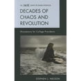 thumbnail image 1 of Pre-Owned Decades of Chaos and Revolution: Showdowns for College Presidents (Hardcover 9781442210806) by Stephen J. Nelson, 1 of 1