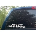 thumbnail image 1 of Decal ~ AINT SKEERED: AUTO DECAL, 4" X 13" WHT, 1 of 4