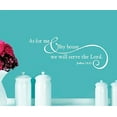 thumbnail image 1 of Decal ~ As for me and my house, we will serve the Lord #4: Joshua 24:15 ~ Wall Decal 13" x 32" (White), 1 of 3