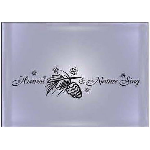Decal ~ Christmas Decal ~ HEAVEN AND NATURE SING: CHRISTMAS ~ WALL OR WINDOW DECAL, 6" x 25"