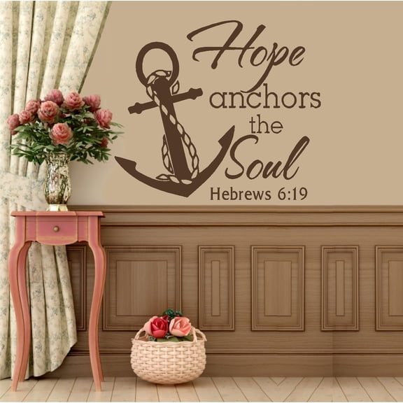 Decal ~ HOPE anchors the soul ~ Hebrews 6:19 ~ Wall or Window Decal 20" x 20"