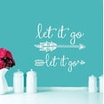 thumbnail image 1 of Decal ~ Let it Go, Let it Go. with arrows: Wall Decal 13" x 14", 1 of 3