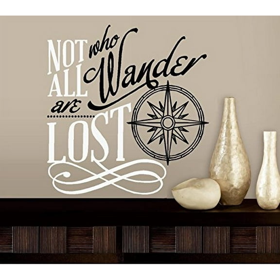 Decal ~ Not all Who Wander are Lost #5 ~ Wall or Window Decal 13" x 15" (White/Blk)