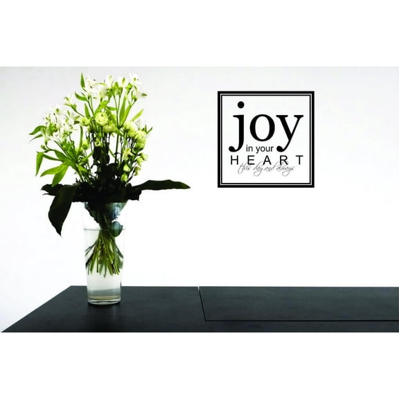 Decal - Peel & Stick Wall Sticker : Joy In Your Heart This Day And Always. Text Lettering Life Quote Bedroom Living Room Home Decor Picture Art Size :12 Inches x 12 Inches