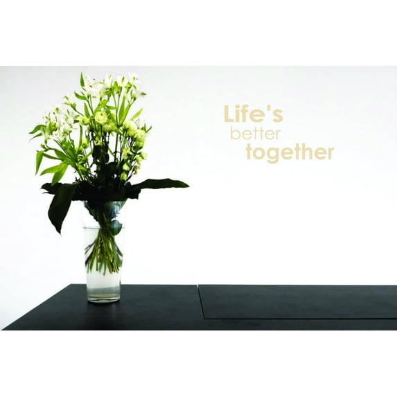 Decal - Peel & Stick Wall Sticker Life's Better Together Quote Home Decor Picture Art 16 x 32 Inches