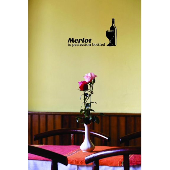 Decal - Peel & Stick Wall Sticker : Merlot Is Perfection Bottled Home Decor Picture Art Size :10 Inches x 20 Inches