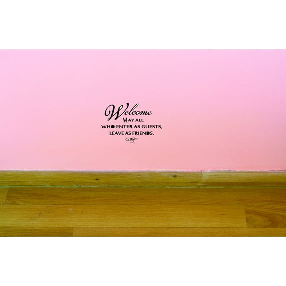 Decal - Peel & Stick Wall Sticker : Welcome May All Who Enter As Guest, Leave as Friends Home Decor Picture Art 14x28 Inches