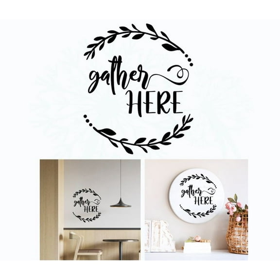 Decal for Round Wood Gather Here - Vinyl Wall Art Sticker - Quotes Wall Decor for Kitchen - Vinyl Wall Decal Sayings - DIY Craft Your Own Wood Sign, 8.3x10-Inch, Black