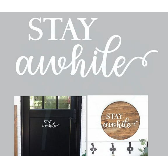Decal for Round Wood Stay Awhile - Vinyl Wall Art Sticker - Quotes Wall Decor for Front Door, Entryway, or Kitchen - Decal Sayings for Wall Decor - DIY Craft Your Own Wood Sign, 9.6x4-Inch, White
