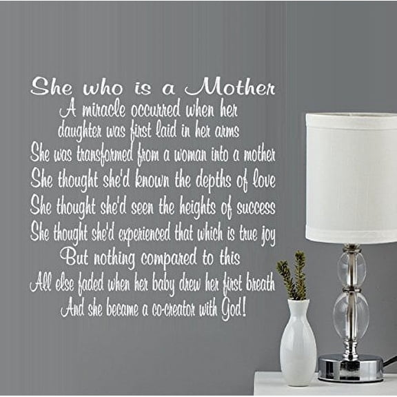 Decal ~ SHE WHO IS A MOTHER (Poem) LRG ~ WALL DECAL, HOME DECOR 36" X 36"