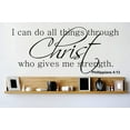 thumbnail image 1 of Decal - Vinyl Wall Sticker : I can do all things through Christ who gives me strength. Phillippians 4:13 Quote Home Decor 12x30 Inches, 1 of 1