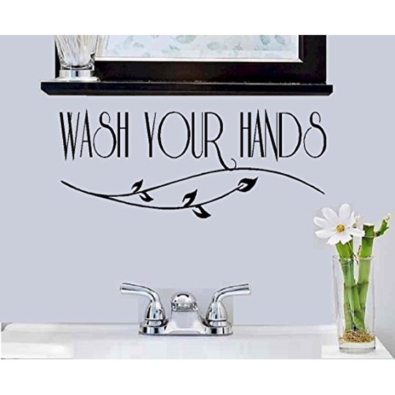 Decal ~ WASH YOUR HANDS #2 ~ WALL,OR GLASS DECAL, 5" X 12"