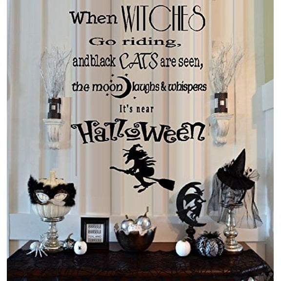 Decal ~ WHEN WITCHES GO RIDING ~ WALL OR WINDOW DECAL: 13" X 17.5"
