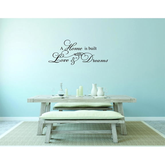 Decal - Wall Sticker : A Home Is Built With Love & Dreams Quote Home Decor Picture Art 12x30 Inches