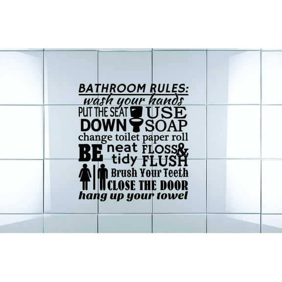 Decal Wall Sticker Bathroom Rules Wash Your Hands Put The Seat Down Use Soap Change Toilet Paper Be Neat Floss Tidy Flush 10 x 20 Inches