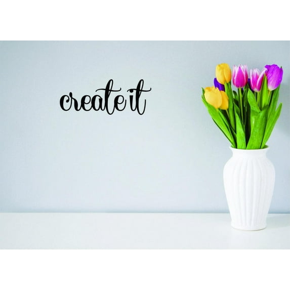 Decal Wall Sticker - Create It Text Lettering Inspirational Life QuoteHome Decor Picture Art 6x24 Inches