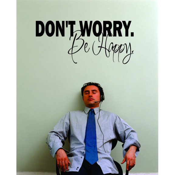 Decal Wall Sticker : Don't Worry. Be Happy Motivational Inspirational Life Quote 12x18 Inches
