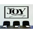 thumbnail image 1 of Decal Wall Sticker : Find Joy In Your Journey Motivational Inspirational Life Quote 16x24 Inches, 1 of 2
