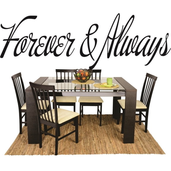 Decal Wall Sticker : Forever & Always Love Life Quote 12x30 Inches