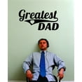 thumbnail image 1 of Decal Wall Sticker : Greatest Dad Lettering Text Fathers Day 12x18 Inches, 1 of 1