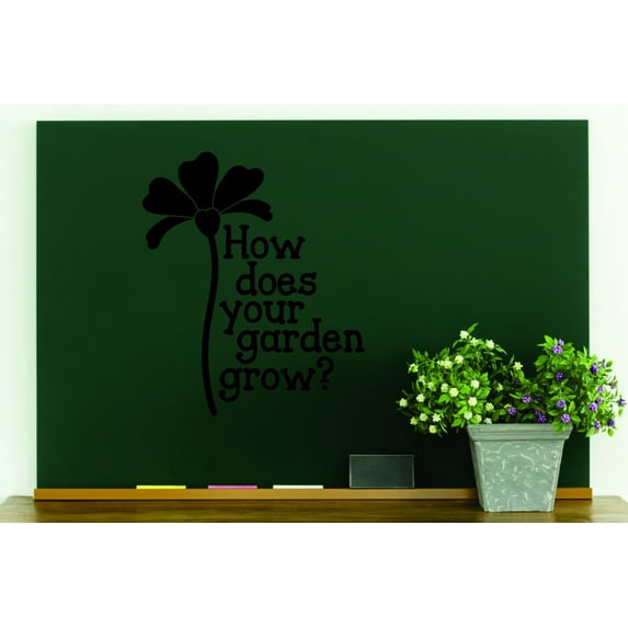 Decal Wall Sticker : How Does Your Garden Grow Flower Quote 12x18 Inches