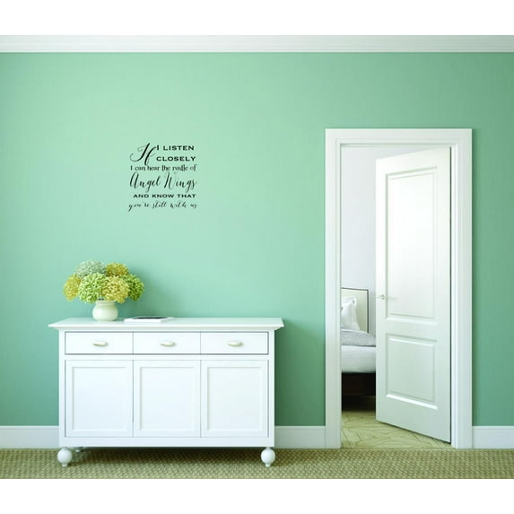 Decal Wall Sticker - If I Listen Closely I Can Hear The Rustle Of Angel Wings And Know That You're Still With Us Quote Home Decor 16x16 Inches
