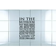 thumbnail image 1 of Decal Wall Sticker In The Bathroom Wash Hands Brush Teeth Flush The Toilet Clean Up Your Mess Dont Play In The Sink Picture Art 20x40 Inches, 1 of 3