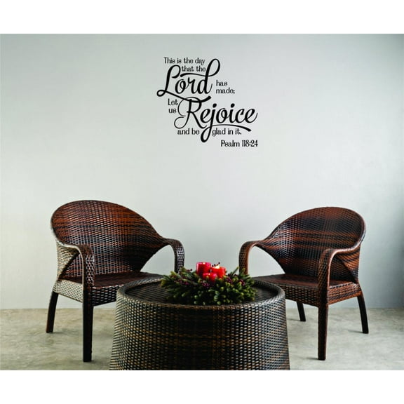 Decal Wall Sticker - This Is The Day That The Lord Has Made; Let Us Rejoice And Be Glad In It Bible Psalm : Home Decor Picture Art 16x16 Inches