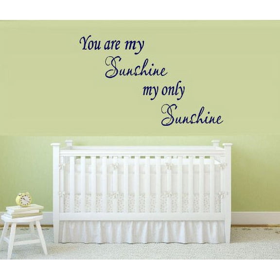 Decal ~ YOU ARE MY SUNSHINE MY ONLY SUNSHINE ~ WALL DECAL 20" X 32"
