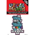 thumbnail image 1 of DecalMania DM511193 If You Want The Rainbow Put Up With The Rain 3" Decal (2PK), 1 of 1