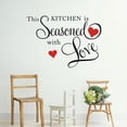 thumbnail image 1 of Decalgeek This Kitchen is Seasoned with Love Wall Quote Sticker, 1 of 1