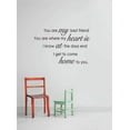 thumbnail image 1 of Decals & Stickers You Are My Best Friend, You Are Where My Heart Is I Know At The Days End I Get To Come Home To You Quote 10x20, 1 of 1