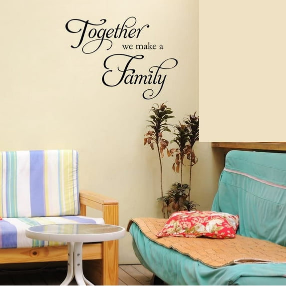 Decals Together we Make a Family. Wall Decal, Wall Sticker, Wall Quote, Wall Art.