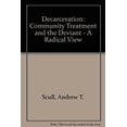 thumbnail image 1 of Pre-Owned Decarceration: Community Treatment and the Deviant: A Radical View (Hardcover) 0131976575 9780131976573, 1 of 1