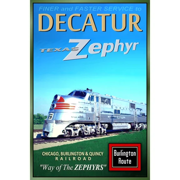 Decatur Texas Burlington Route Texas Zephyr Railroad Train Poster Home Decor Office Wall Art