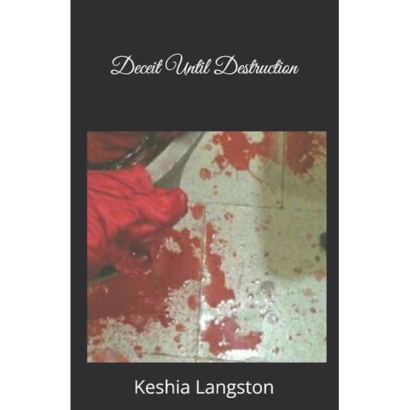 Deceit Until Destruction, (Paperback)